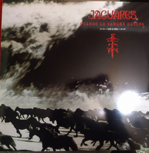 Jaguares - Cuando La Sangre Galopa