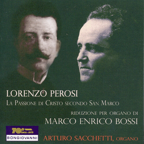 Bossi/ Arturo Sacchetti - La Passione Di Cristo Secondo S Marco Trilogia