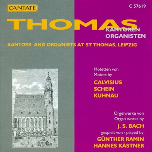 Organists & Cantors at st Thomas Leipzig/ Various - Organists & Cantors at St Thomas Leipzig