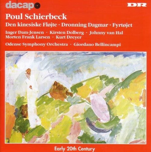 Schierbeck/ Jenson/ Dolberg/ Bellincampi - Den Kinesiske Flojte / Dagmar / Fyrtojet