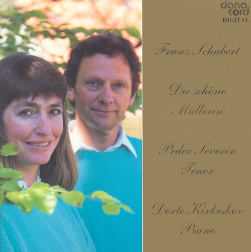 Schubert/ Severin/ Kirkeskov - Die Schone Mullerin