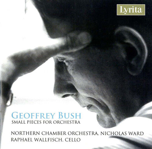 Raphael Wallfisch / BBC National Orchestra of Wale - Small Pieces for Orchestra