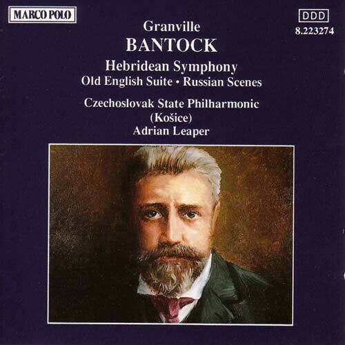 Bantock/ Leaper/ Czech State Philharmonic - Hebridean Symphony / Russian Scenes