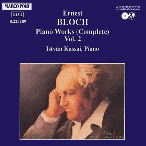 Bloch/ Kassai - Piano Works 2