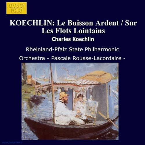 Koechlin/ Segerstam - Le Buisson Ardent