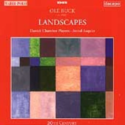 Ole Buck/ Danish Chamber Players - Landscapes