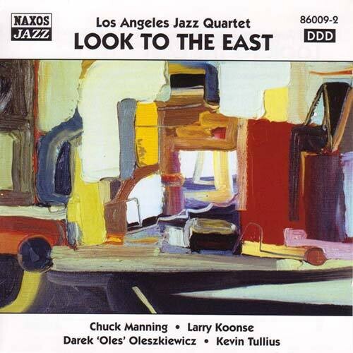 L.a. Jazz Quartet - Look To The East