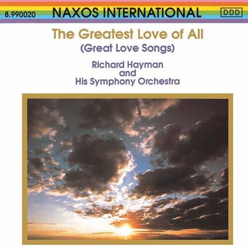 Richard Hayman - Greatest Love Of All