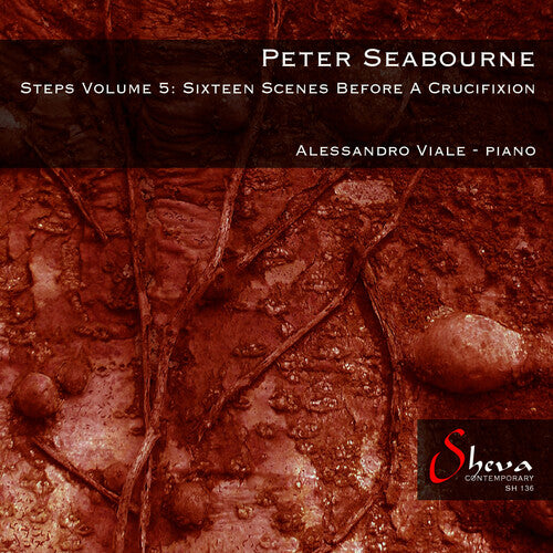 Alessandro Viale - Steps Volume 5: Sixteen Scenes Before a Crucifixio