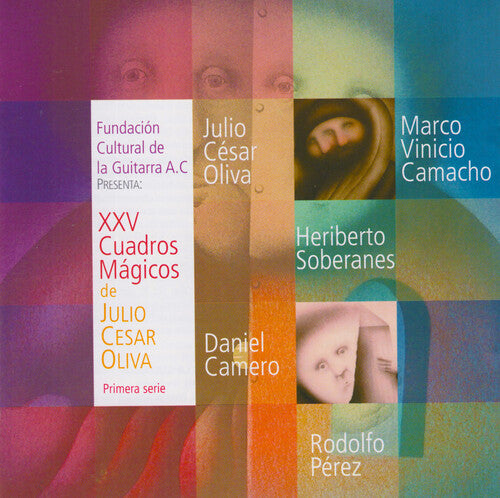 Oliva/ Perez/ Camacho/ Soberanes/ Camero - XXV Cuadros Magicos de Julio Cesar Oliva