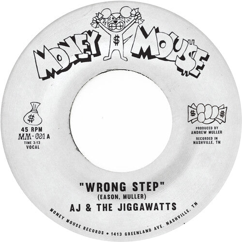 A.J. & the Jiggawatts - Wrong Step B/w Karma Is A Bitch