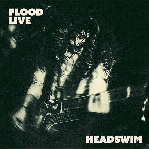 Headswim - Flood Live (Recorded at The Camden Underworld October 2022)
