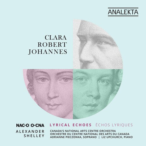 Clara Schumann & Robert/ Brahms/ Shelley - Clara Robert Johannes: Lyrical Echoes