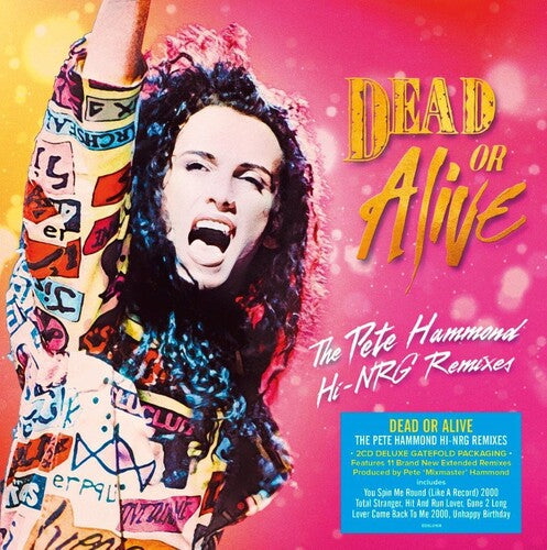 Dead or Alive - Pete Hammond Hi-NRG Remixes - Deluxe Gatefold 2CD Set