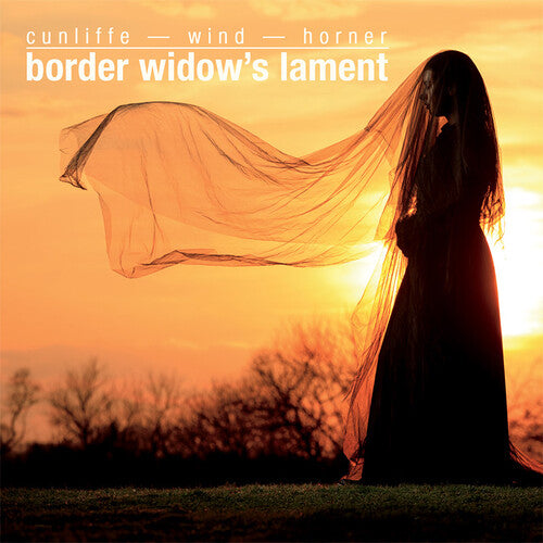 Bill Cunliffe / Wind/ Horner - Border Window's Lament