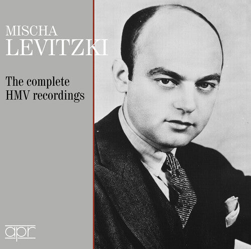 Mischa Levitzki - Mischa Levitzki - The Complete HMV Recordings