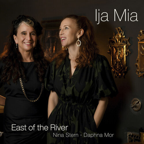 East of the River - Ija Mia