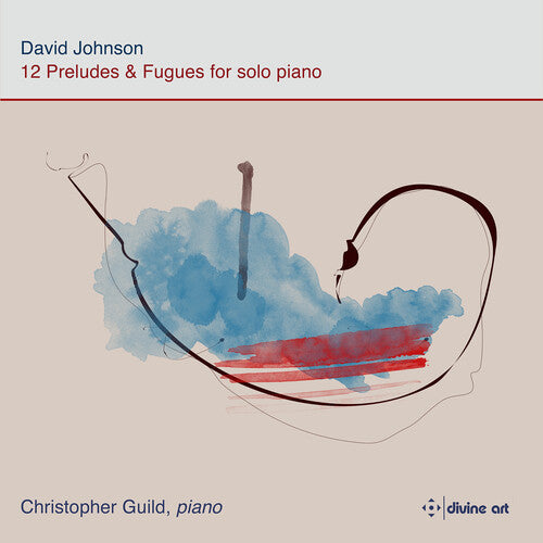 Johnson/ Guild - Johnson: 12 Preludes & Fugues for Solo Piano