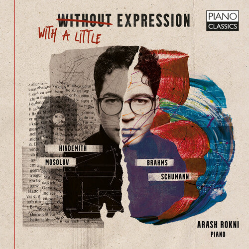 Brahms/ Hindemith/ Rokni - Schumann, Hindemith, Mosolov & Brahms: With a Little Expression