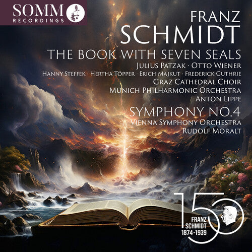 Schmidt/ Patzak/ Wiener/ Moralt - Schmidt: The Book with Seven Seals; Symphony No. 4