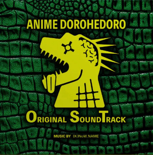Know Name - Anime Dorohedoro (Original Soundtrack)