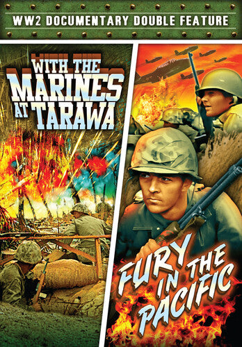 World War II Documentary Double Feature: With the Marines At Tarawa (1944)/Fury In The Pacific (1945)