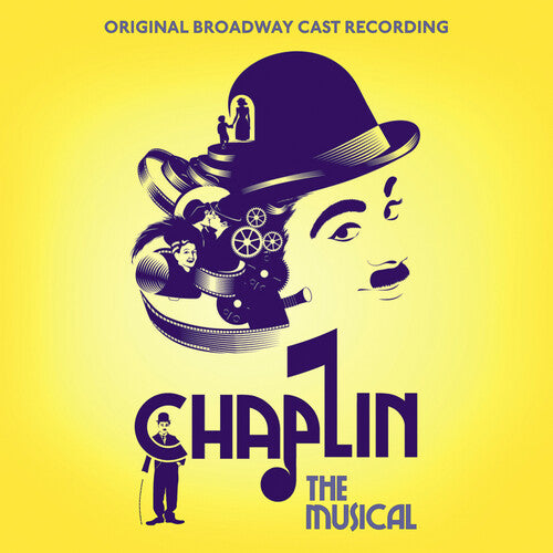 Chaplin: The Musical/ O.B.C.R. - Chaplin: The Musical / O.B.C.R.