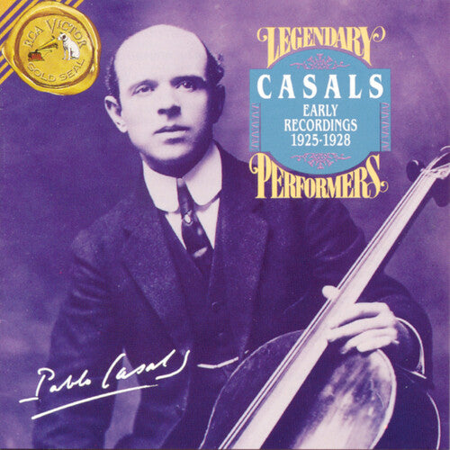 Pablo Casals - Early Recordings 1925-1928