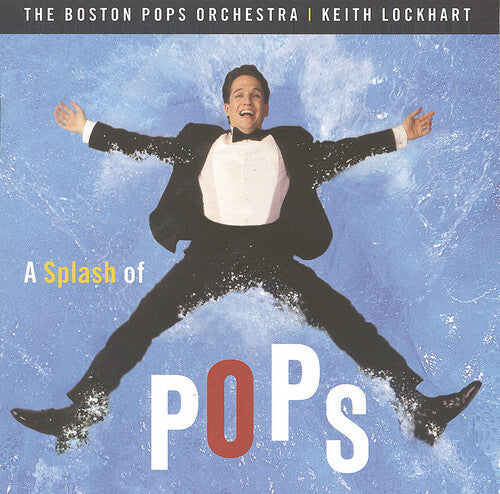 Boston Pops/ Lockhart - Splash of Pops