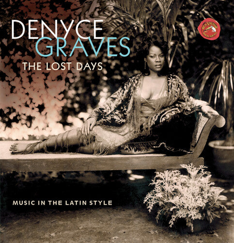 Denyce Graves - Lost Days: Music in the Latin Style