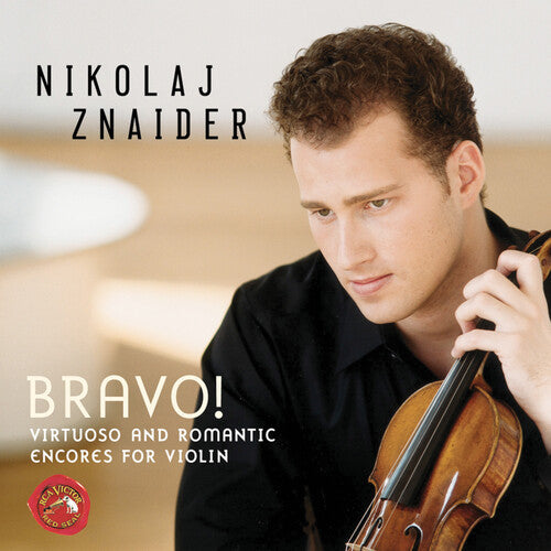Nikolaj Znaider - Bravo Virtuoso & Romantic Encores for Violin