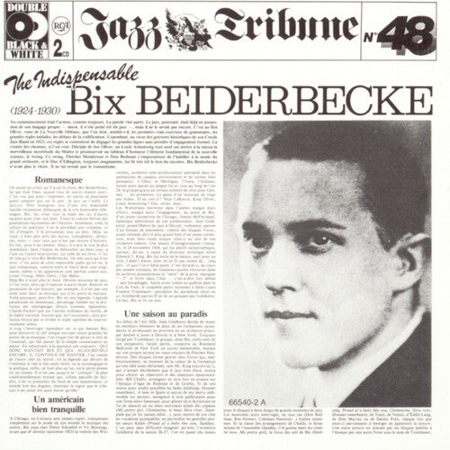 Bix Beiderbecke - Indispensable Bix Beiderbecke (1925-1930)