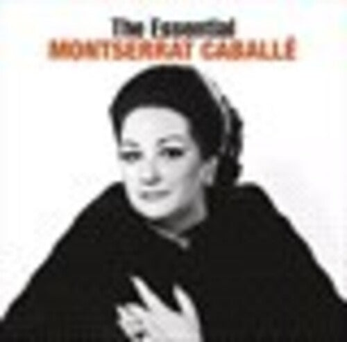 Montserrat Caballe - Essential Montserrat Caballe
