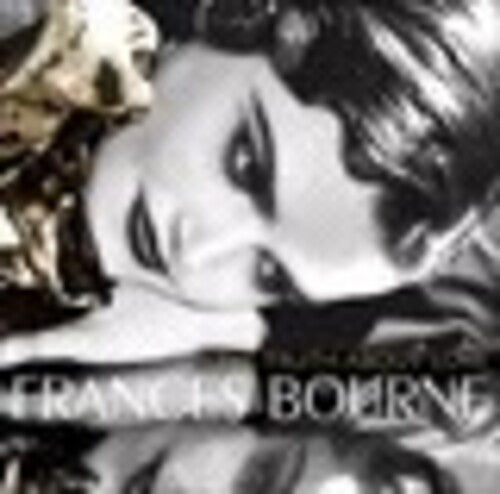 Frances Bourne - Truth About Love