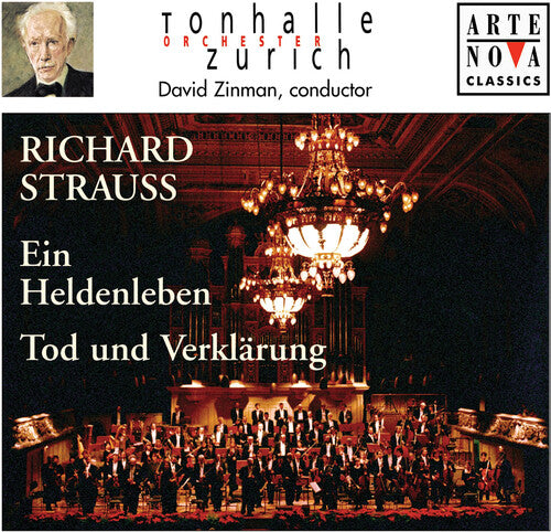 Strauss/ Zinman/ Tonhalle Orchestra Zurich - Ein Heldenleben / Tod Und Verklarung