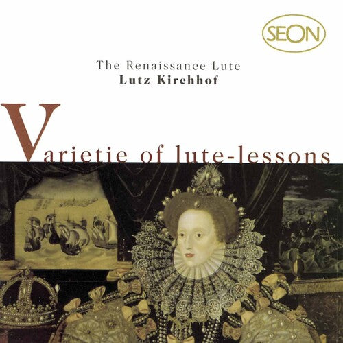 Lutz Kirchhof - Varietie of Lute Lessons