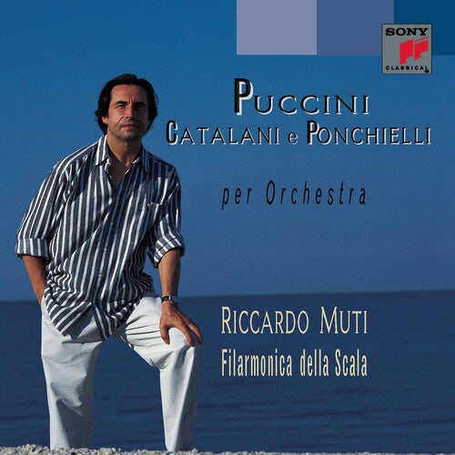 Muti/ Puccini/ Catalani/ Ponchielli - Music of Puccini Catalani & Ponchielli