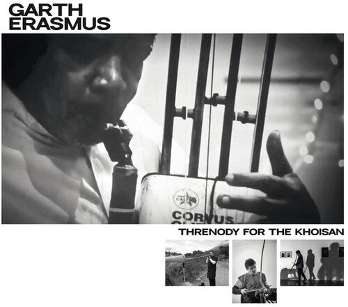 Garth Erasmus - Threnody For The KhoiSan