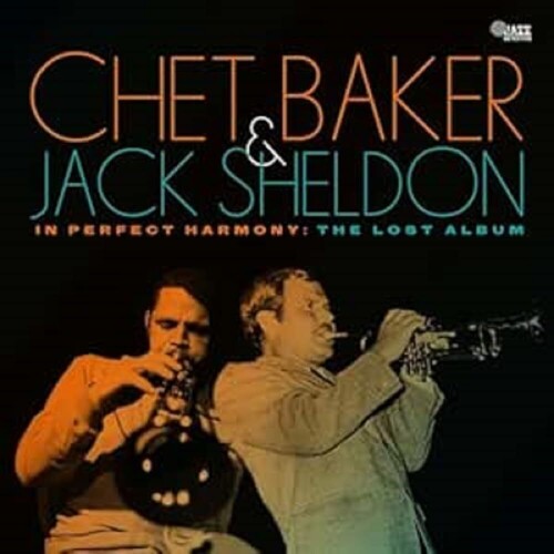 Chet Baker - In Perfect Harmony: The Lost Album