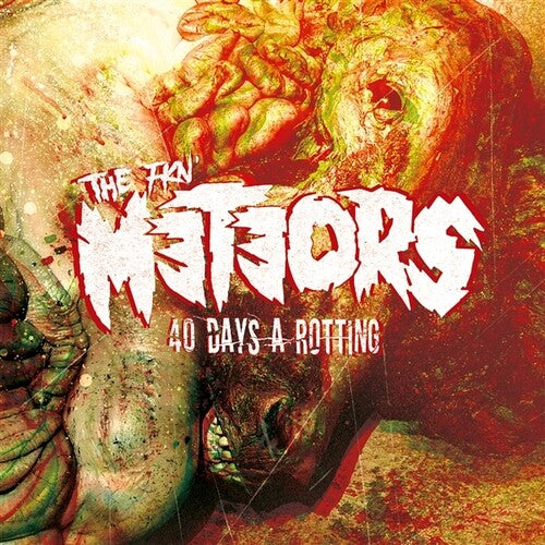 Meteors - 40 Days A Rotting