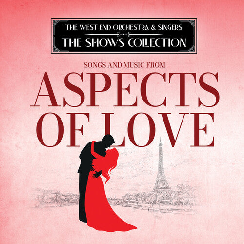 West End Orchestra & Singers - Performing Songs and Music from Aspects of Love