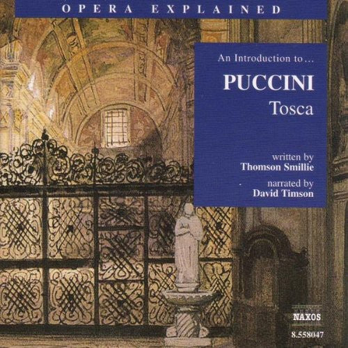 Puccini/ Smillie/ Timson - Opera Explained: Tosca