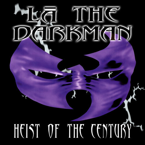 LA the Darkman - Heist Of The Century