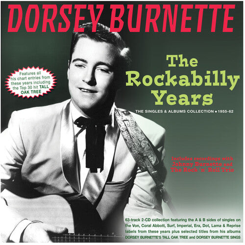 Dorsey Burnette - The Rockabilly Years: The Singles & Albums Collection 1955-62