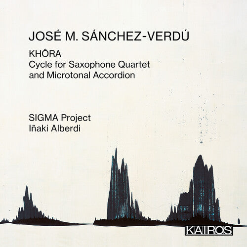 Sigma Project/ Inaki Alberdi - Jose M. Sanchez-verdu: Khora. Cycle For Saxophone Quartet And Microtonal Accordion