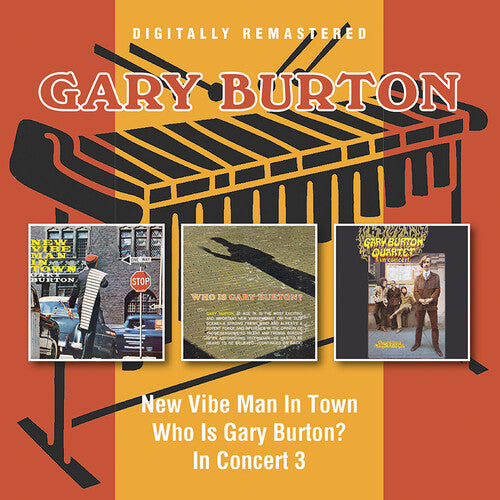 Gary Burton - New Vibe Man In Town / Who Is Gary Burton? / In Concert