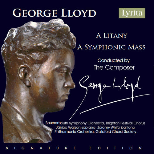 George Lloyd - Lloyd: A Litany & A Symphonic Mass