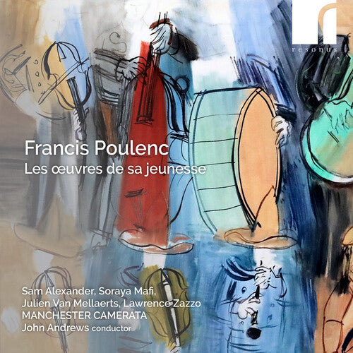 Poulenc/ Alexander/ Manchester Camerata - Poulenc: Les oeuvres de sa jeunesse