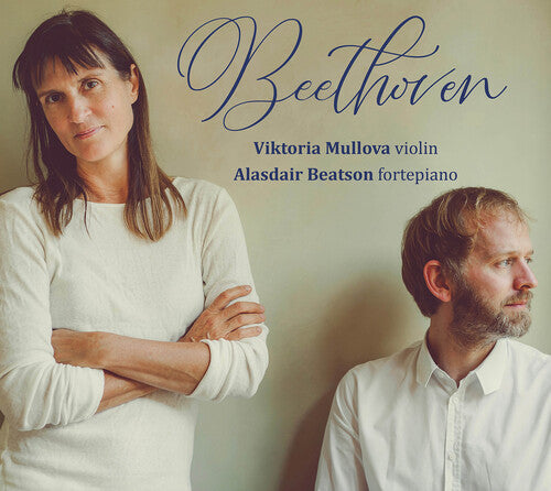 L.V. Beethoven / Beatson/ Mullova - Beethoven: Sonatas Nos. 6, 1 & 8