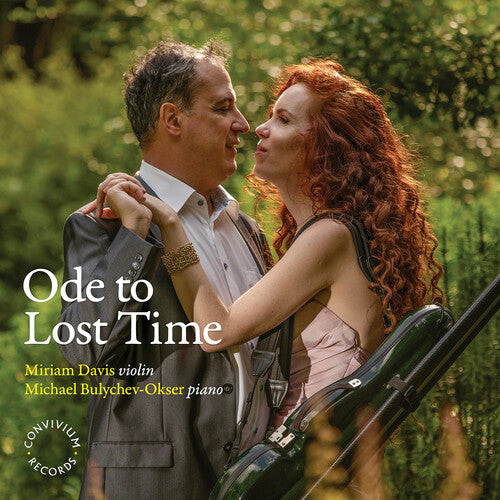 Miriam Davis - Chausson, Debussy, Franck & Ysaye: Ode to Lost Time